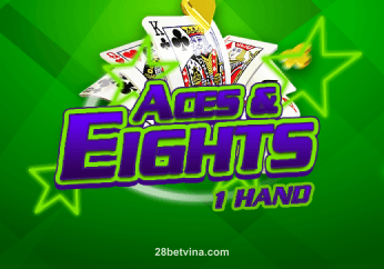Aces & Eights 1 Hand tại 28betvina - Trò chơi poker phong cách Mỹ